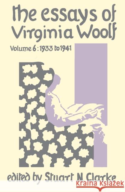 Essays Virginia Woolf Vol.6 Virginia Woolf 9780701206710 0