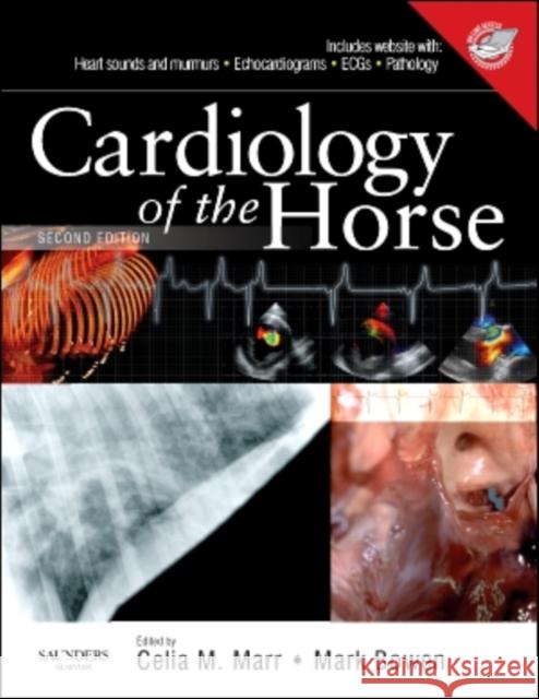 Cardiology of the Horse [With DVD ROM] Marr, Celia 9780702028175 SAUNDERS