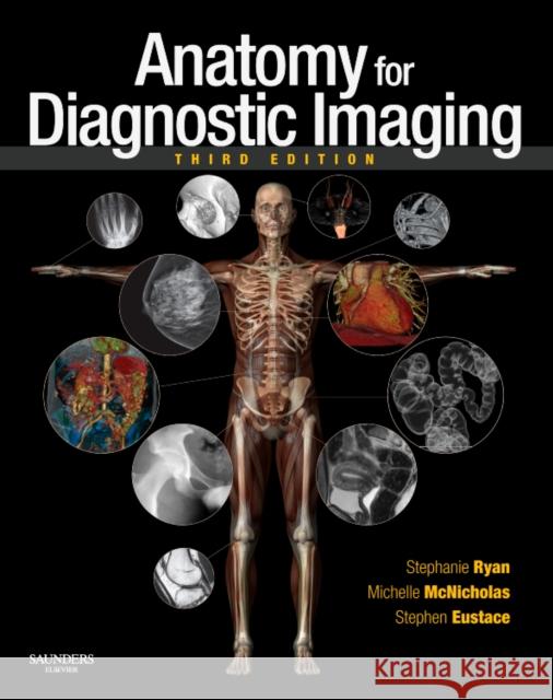 Anatomy for Diagnostic Imaging Stephanie Ryan 9780702029714