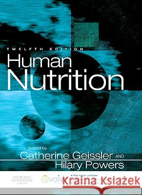 Human Nutrition Catherine Geissler 9780702031182