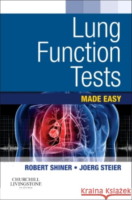 Lung Function Tests Made Easy Robert J Shiner 9780702035203 CHURCHILL LIVINGSTONE