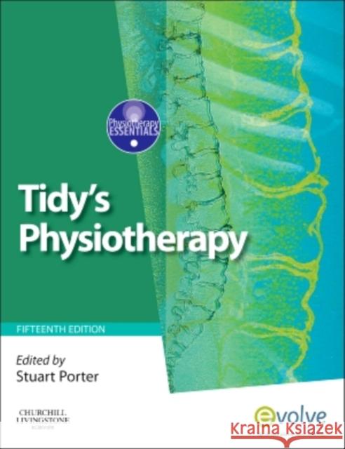 Tidy's Physiotherapy Stuart B. Porter   9780702043444 Elsevier Health Sciences