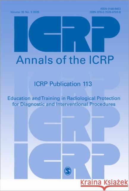 Education and Training in Radiological Protection for Diagnostic and Interventional Procedures E. Vano M. Rosenstein J. Liniecki 9780702047008 Elsevier