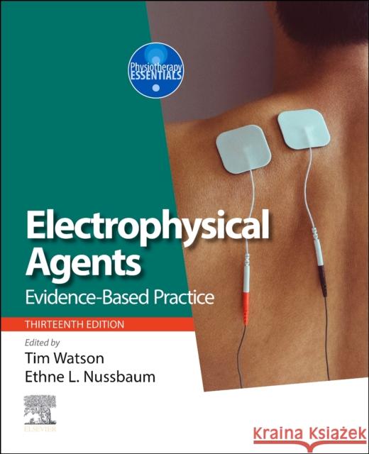 Electrophysical Agents: Evidence-based Practice  9780702051517 Elsevier