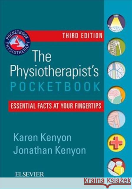 The Physiotherapist's Pocketbook: Essential Facts at Your Fingertips Karen Kenyon Jonathan Kenyon 9780702055065