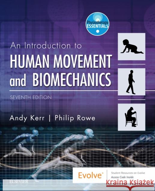 Human Movement & Biomechanics Andrew Kerr Philip Rowe  9780702062360
