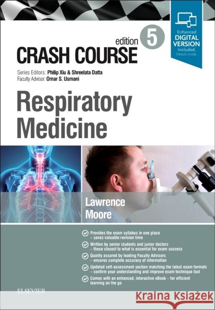 Crash Course Respiratory Medicine Hannah Lawrence Thomas Moore 9780702073663