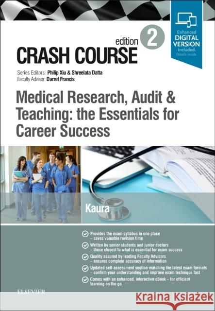 Crash Course Medical Research, Audit and Teaching: The Essentials for Career Success Amit Kaura 9780702073786