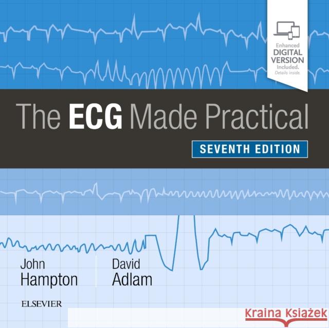 The ECG Made Practical John Hampton David Adlam 9780702074608