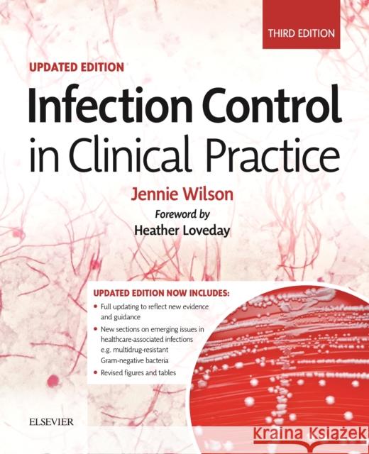 Infection Control in Clinical Practice Updated Edition Wilson   9780702076961 Elsevier Health Sciences