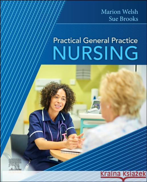 Practical General Practice Nursing Marion Welsh Susan Brooks 9780702080289