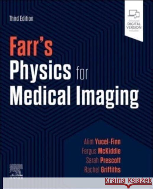 Farr's Physics for Medical Imaging Rachel Bentley 9780702083648 Elsevier Health Sciences