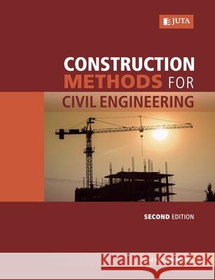 Construction Methods for Civil Engineering 2e Errol Va 9780702197703