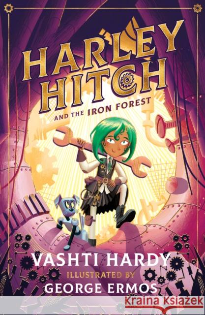 Harley Hitch and the Iron Forest Vashti Hardy 9780702302558 Scholastic