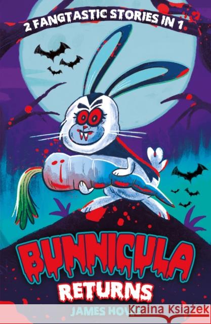Bunnicula Returns: The Celery Stalks at Midnight and Nighty Nightmare James Howe 9780702303425 Scholastic