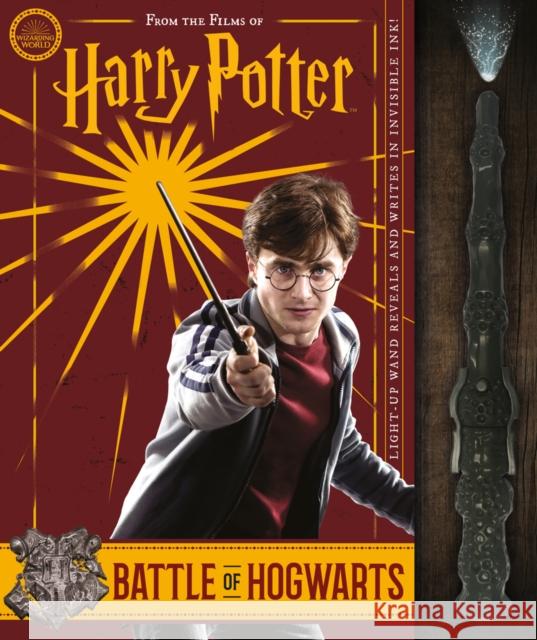 The Battle of Hogwarts and the Magic Used to Defend It (Harry Potter) Scholastic, Daphne Pendergrass, Cala Spinner 9780702304118