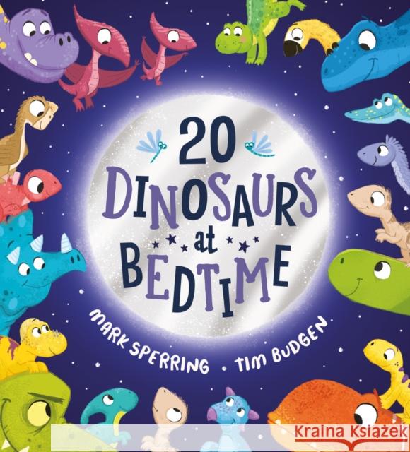 Twenty Dinosaurs at Bedtime (PB) Sperring, Mark 9780702304231 Scholastic