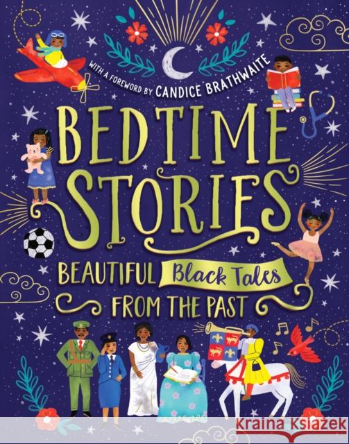 Bedtime Stories: Beautiful Black Tales from the Past Wendy Shearer 9780702307935