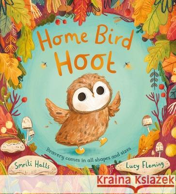 Home Bird Hoot Smriti Halls 9780702307942