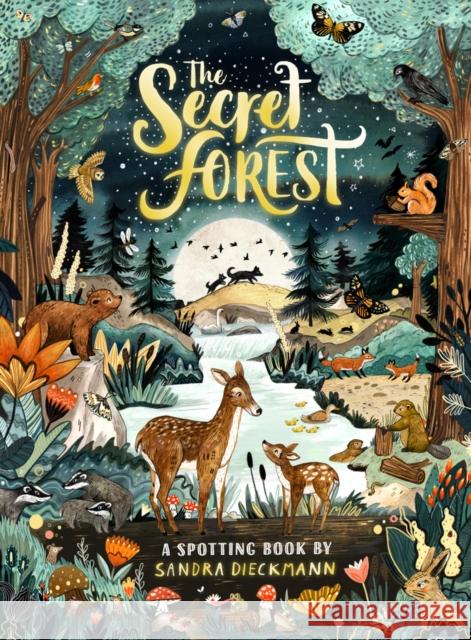 The Secret Forest Sandra Dieckmann 9780702308376