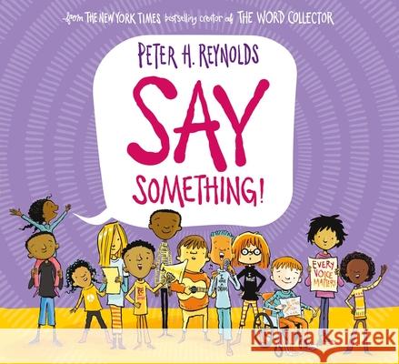 Say Something Peter H. Reynolds 9780702308390