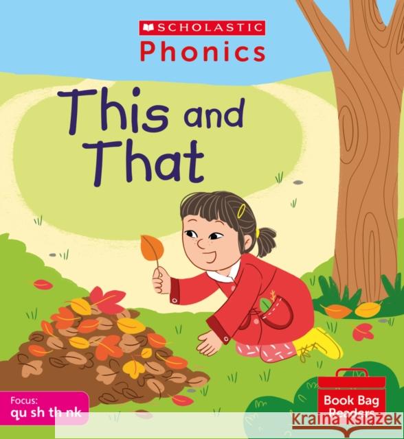 This and That (Set 4) Helen Betts 9780702308758 Scholastic