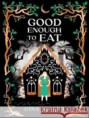 Good Enough to Eat Gina Blaxill 9780702310157 Scholastic
