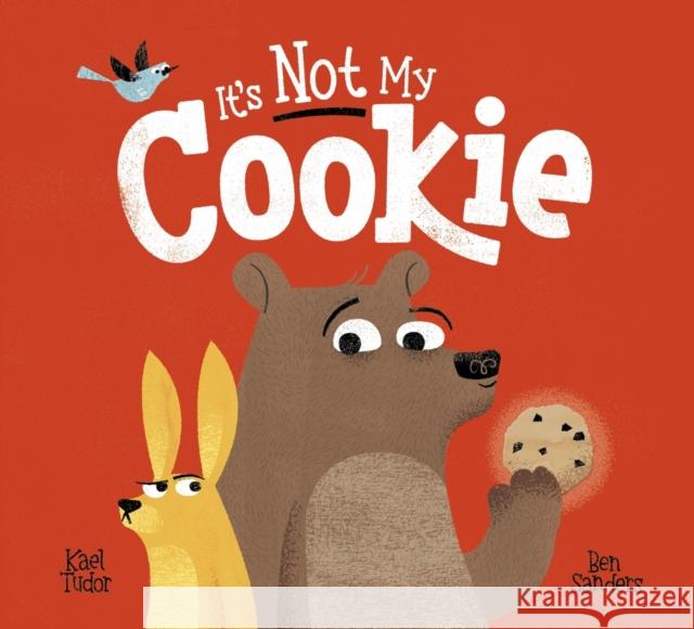 It's (Not) MY Cookie (PB) Kael Tudor 9780702313295