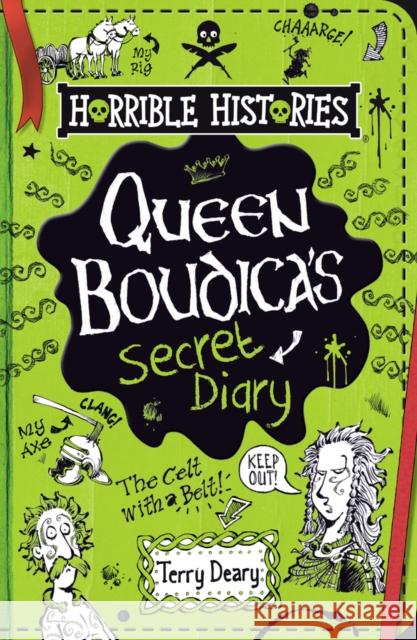 Queen Boudica's Secret Diary Terry Deary 9780702313882