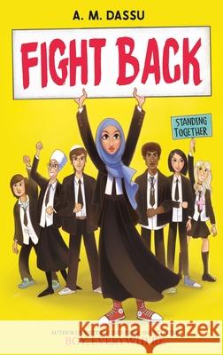 Fight Back A. M. Dassu 9780702315886 Scholastic