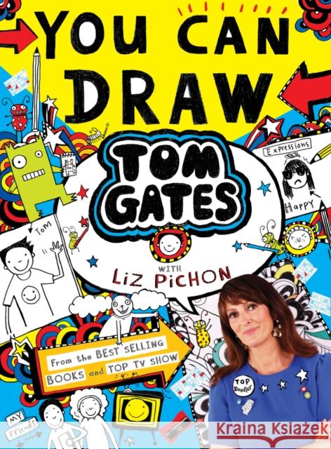 You Can Draw Tom Gates with Liz Pichon Liz Pichon 9780702316258 Scholastic