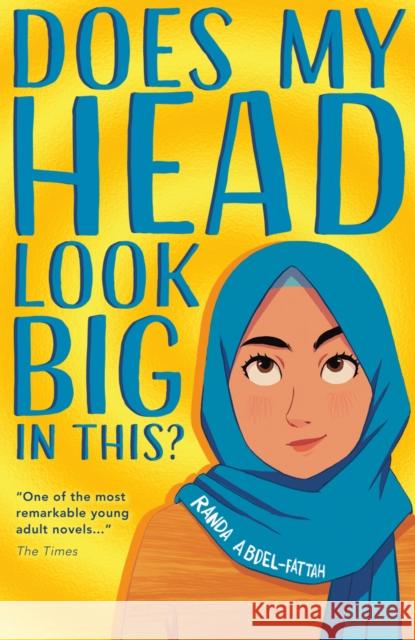 Does My Head Look Big In This (2022 NE) Randa Abdel-Fattah 9780702316548 Scholastic