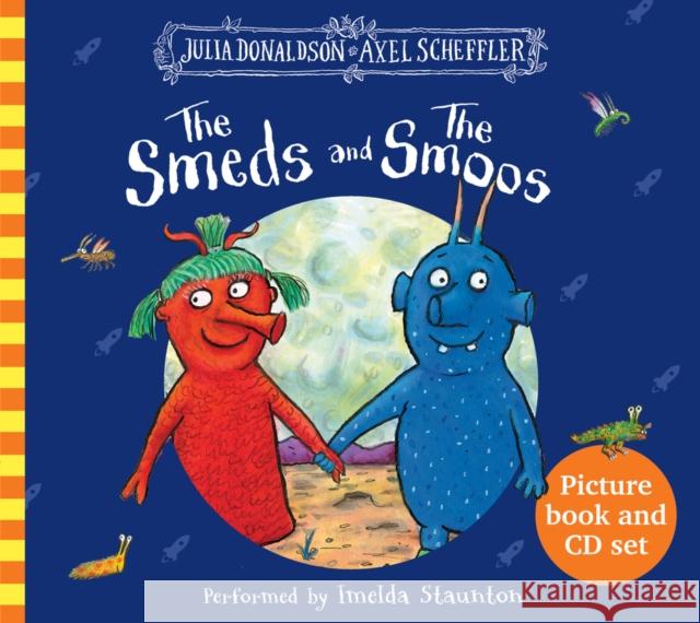 The Smeds and the Smoos: Book and CD Donaldson, Julia 9780702317491