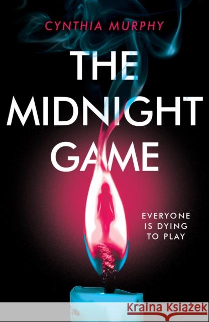 The Midnight Game Cynthia Murphy 9780702318535