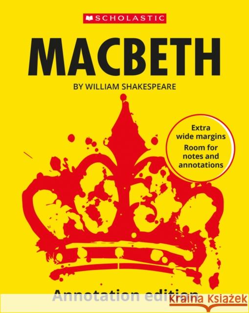 Macbeth: Annotation Edition William Shakespeare 9780702319587 Scholastic