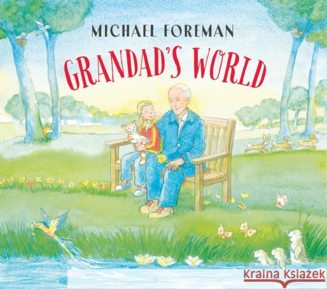 Grandad's World Foreman, Michael 9780702323119