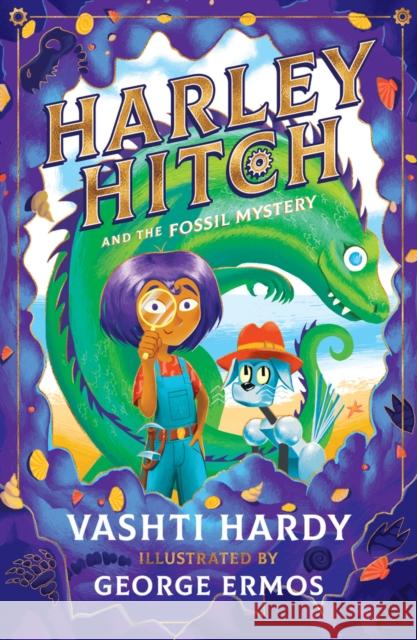 Harley Hitch and the Fossil Mystery Vashti Hardy 9780702323430