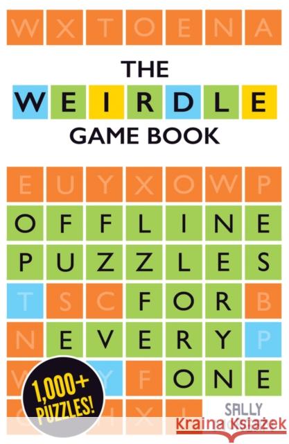 Weirdle: A Wonderfully Wordy Game Book Sally Morgan 9780702323775