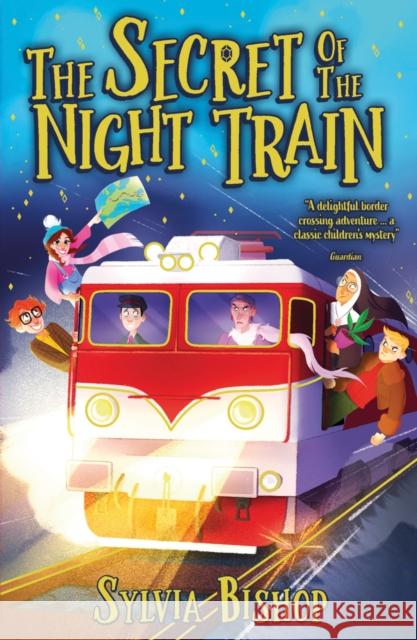 Secret of the Night Train Sylvia Bishop 9780702324659 Scholastic