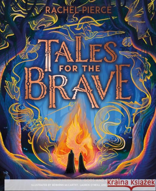 Tales for the Brave Rachel Pierce 9780702325557