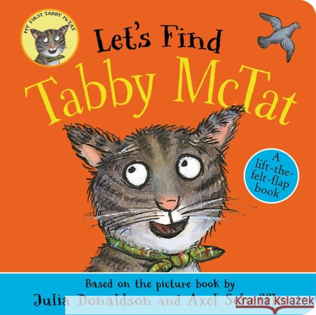 Let's Find Tabby McTat Julia Donaldson 9780702325625