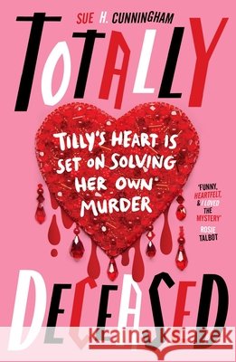 Totally Deceased Sue H. Cunningham 9780702325854