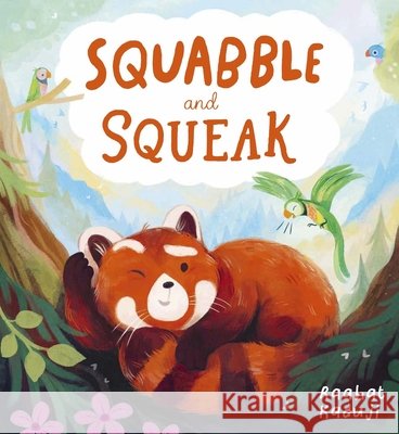 Squabble and Squeak (PB) Raahat Kaduji 9780702325939