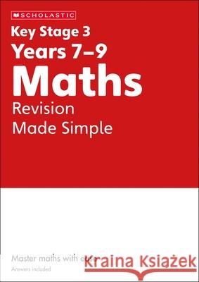 KS3 Maths Revision Made Simple Years 7-9 Paul Hollin 9780702326806