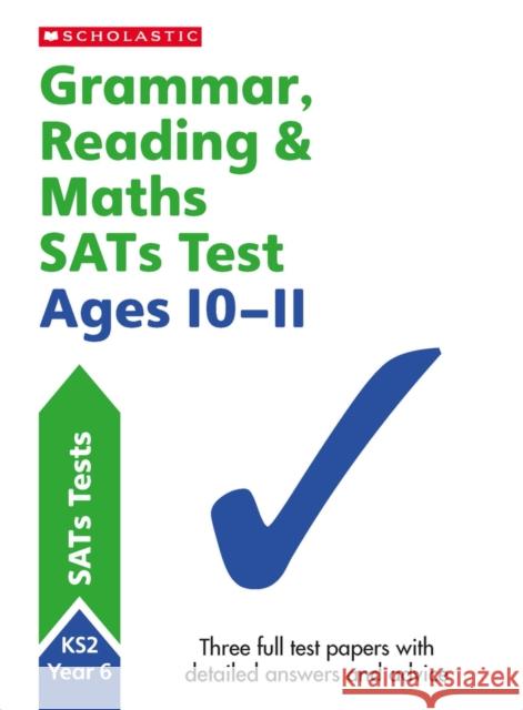 Grammar, Reading & Maths SATs Test Ages 10-11 Lesley Fletcher 9780702326875 Scholastic