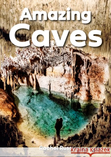 Amazing Caves (Set 10) Rachel Russ 9780702327292