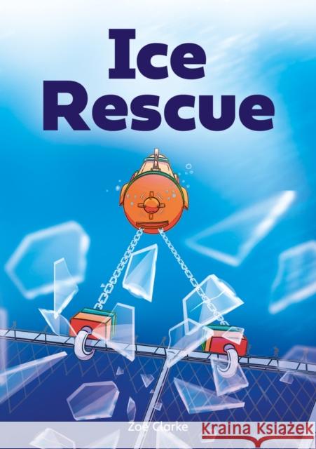 Ice Rescue (Set 11) Clarke, Zoe 9780702327308