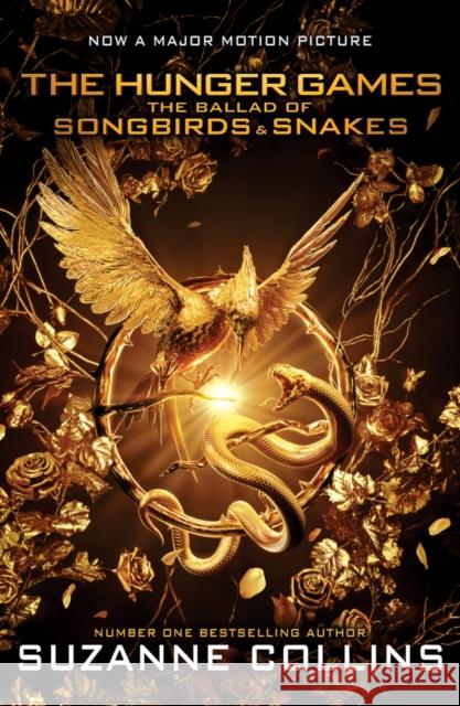 The Ballad of Songbirds and Snakes Movie Tie-in Suzanne Collins 9780702328909 Scholastic