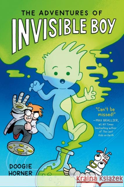 The Adventures of Invisible Boy Doogie Horner 9780702329562