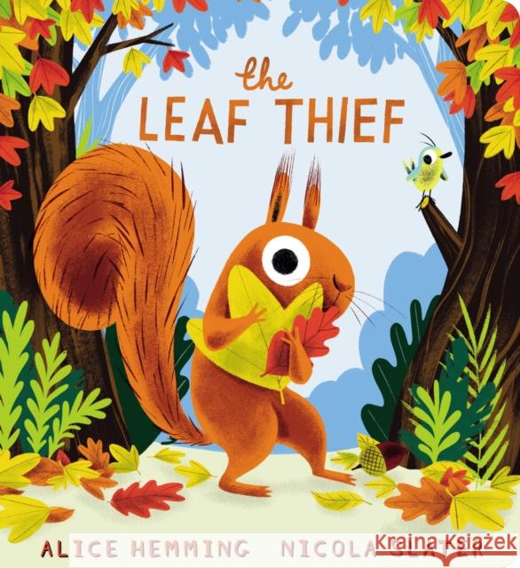 The Leaf Thief (CBB) Alice Hemming 9780702330001